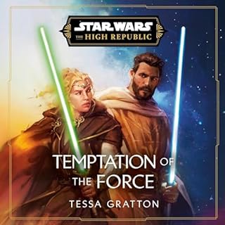 Star Wars: Temptation of the Force (The High Republic) Audiobook By Tessa Gratton cover art