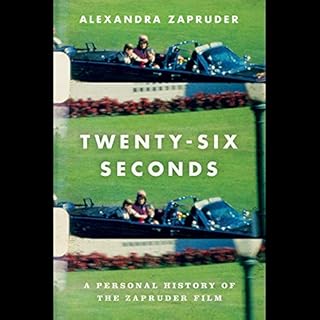 Twenty-Six Seconds Audiobook By Alexandra Zapruder cover art