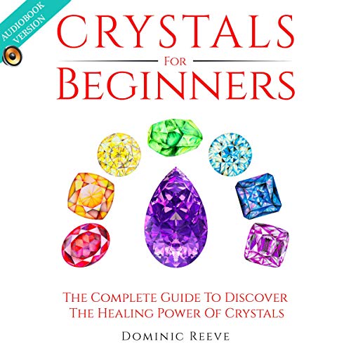 Crystals for Beginners Audiobook By Dominic Reeve cover art