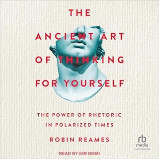 The Ancient Art of Thinking for Yourself Audiolibro Por Robin Reames arte de portada