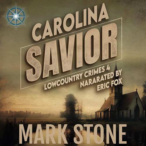 Carolina Savior Audiolibro Por Mark Stone arte de portada