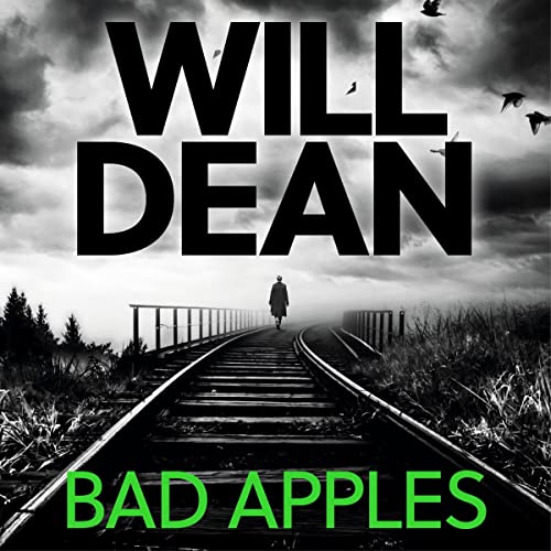 Bad Apples Audiobook By Will Dean cover art