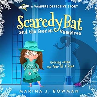 Scaredy Bat and the Frozen Vampires Audiolibro Por Marina J. Bowman arte de portada