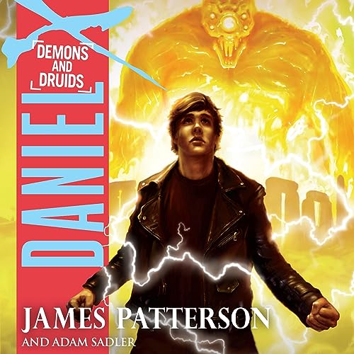 Daniel X: Demons and Druids Audiolibro Por James Patterson, Adam Sadler arte de portada