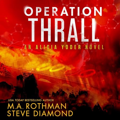 Operation Thrall Audiolibro Por M.A. Rothman, Steve Diamond arte de portada