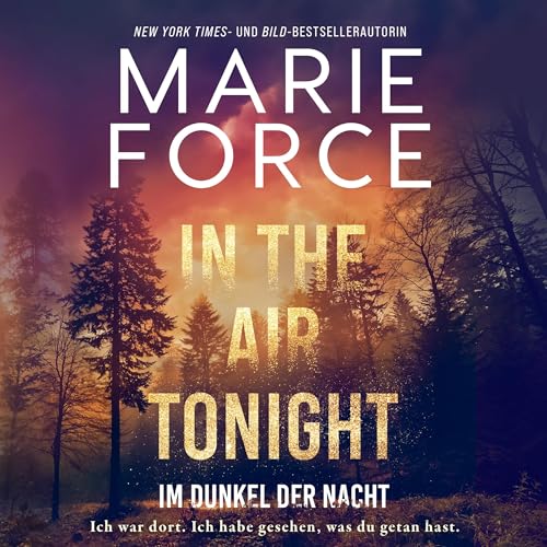 Im Dunkel der Nacht [In the Air Tonight] Audiolivro Por Marie Force capa