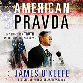 American Pravda Audiobook By James O'Keefe cover art