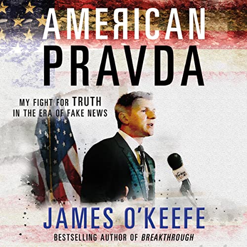 American Pravda Audiobook By James O'Keefe cover art