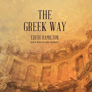 The Greek Way Audiobook By Edith Hamilton cover art