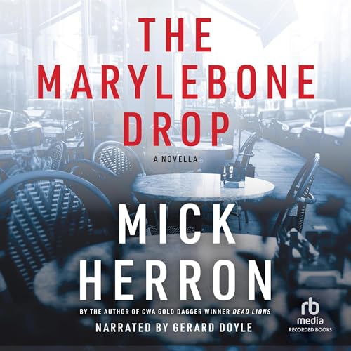 The Marylebone Drop Audiolibro Por Mick Herron arte de portada