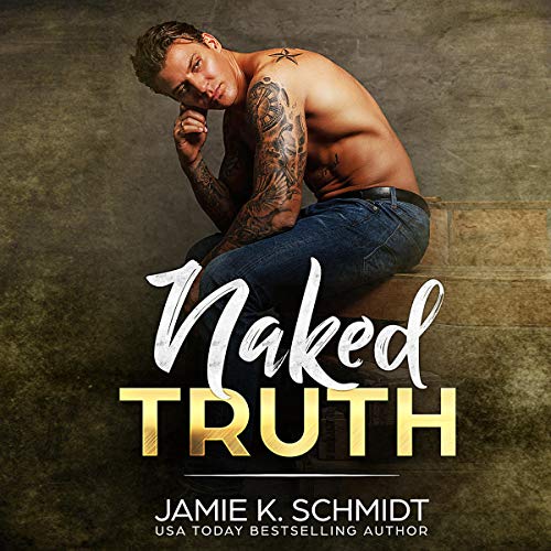 Naked Truth Audiolibro Por Jamie K. Schmidt arte de portada