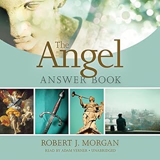 The Angel Answer Book Audiobook By Robert J. Morgan cover art