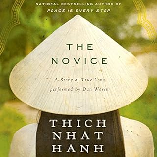 The Novice Unabridged Audiobook By Thích Nhất Hạnh cover art