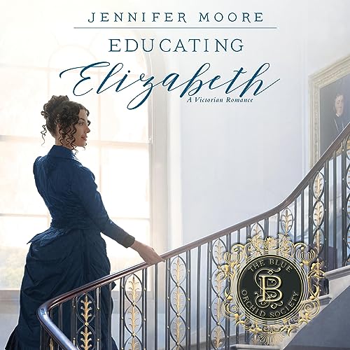 Educating Elizabeth Audiobook By Jennifer Moore cover art