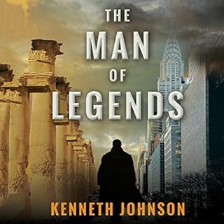 The Man of Legends Audiobook By Kenneth Johnson cover art