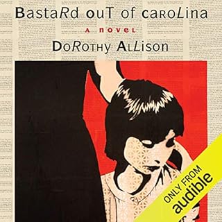 Bastard Out of Carolina Audiobook By Dorothy Allison cover art