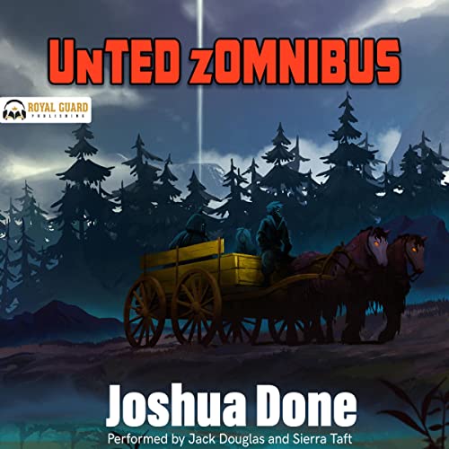 UnTed zOmnibus Audiobook By Joshua Done cover art