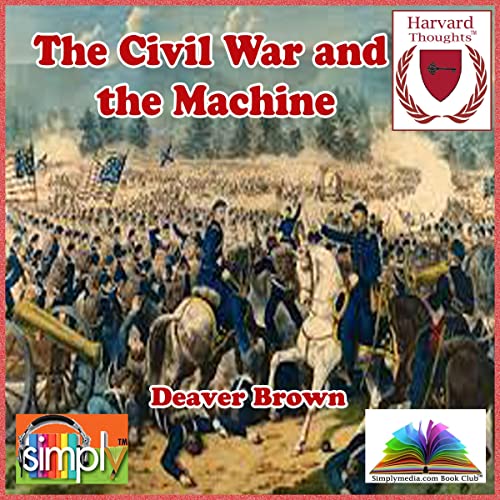 The Civil War and the Machine cover art