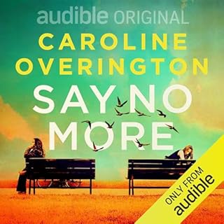 Say No More Audiobook By Caroline Overington cover art