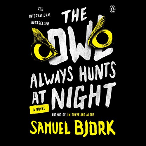 Page de couverture de The Owl Always Hunts at Night