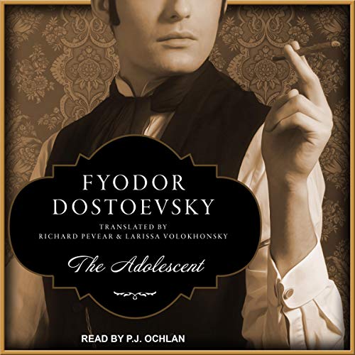 The Adolescent Audiolibro Por Fyodor Dostoevsky, Richard Pevear - translator, Larissa Volokhonsky - translator arte de portad