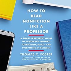 How to Read Nonfiction Like a Professor cover art