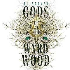 Gods of the Wyrdwood cover art