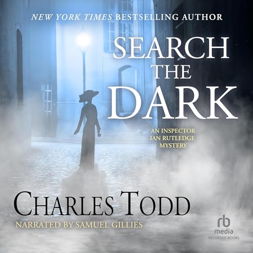 Search the Dark Audiobook By Charles Todd cover art