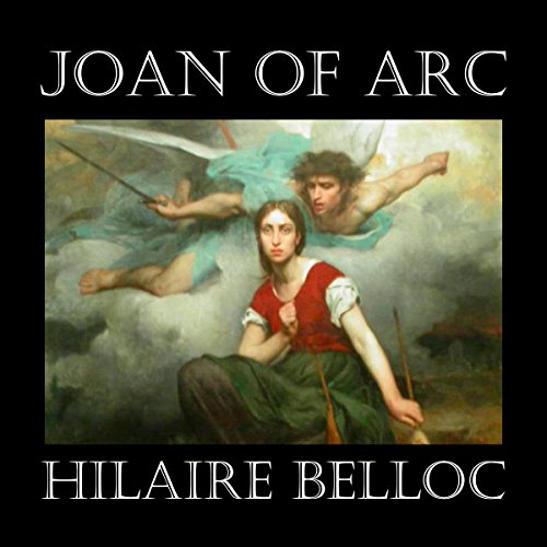 Joan of Arc Audiolibro Por Hilaire Belloc arte de portada