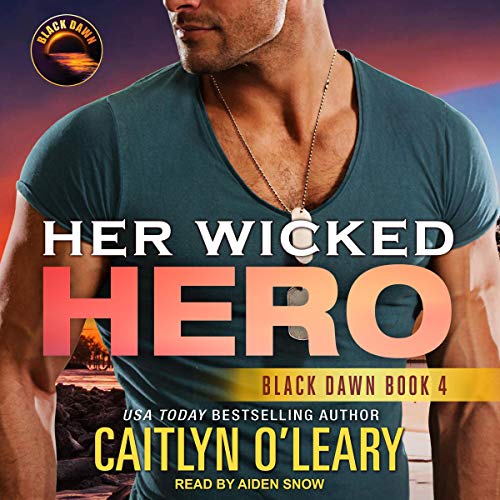 Her Wicked Hero Audiobook By Caitlyn O'Leary cover art