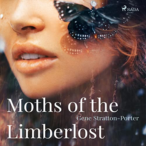 Moths of the Limberlost Audiolibro Por Gene Stratton-Porter arte de portada