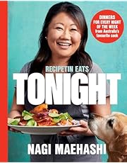 RecipeTin Eats: Tonight: Dinners for every night of the week from Australia&#39;s favourite cook