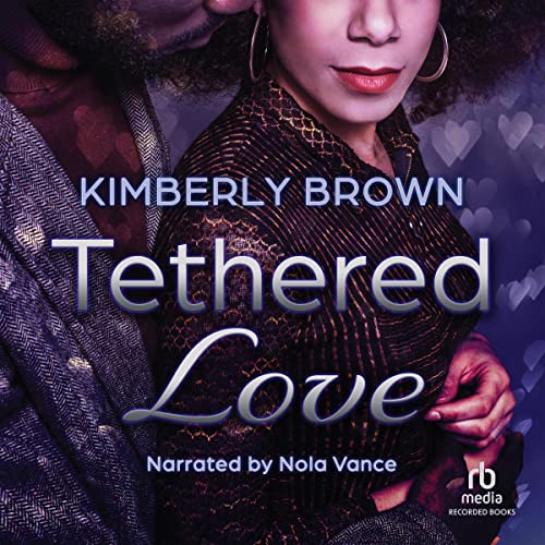 Tethered Love Audiolibro Por Kimberly Brown arte de portada