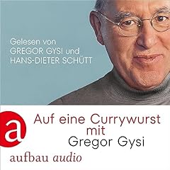 Auf eine Currywurst mit Gregor Gysi cover art