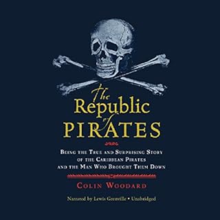 The Republic of Pirates Audiobook By Colin Woodard cover art