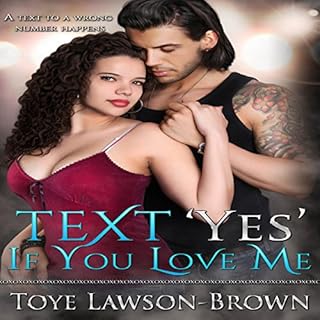 Text 'Yes' If You Love Me Audiobook By Toye Lawson Brown cover art