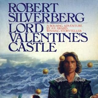 Lord Valentine's Castle Audiobook By Robert Silverberg cover art