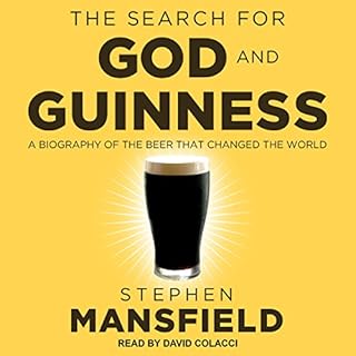 The Search for God and Guinness Audiobook By Stephen Mansfield cover art