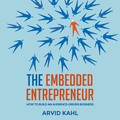 The Embedded Entrepreneur Audiolibro Por Arvid Kahl arte de portada