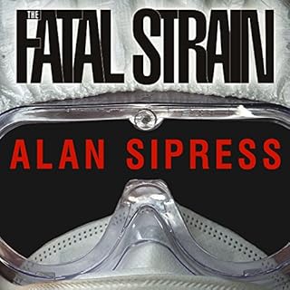 The Fatal Strain Audiolibro Por Alan Sipress arte de portada