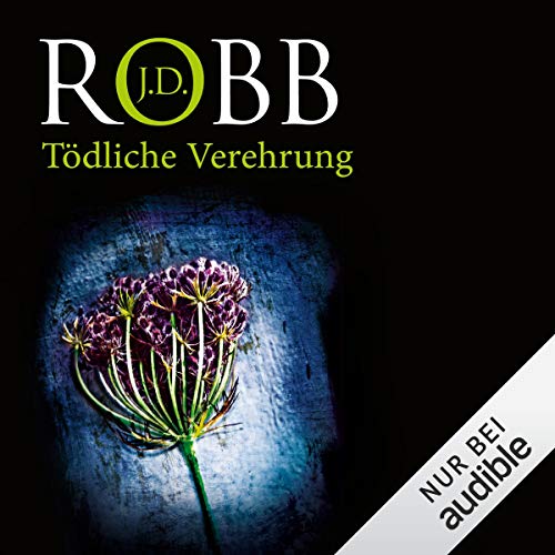 Tödliche Verehrung Audiolivro Por J. D. Robb capa