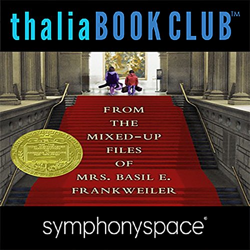 Thalia Kids' Book Club: From the Mixed-Up Files of Mrs. Basil E. Frankweiler - 50th Anniversary Titelbild