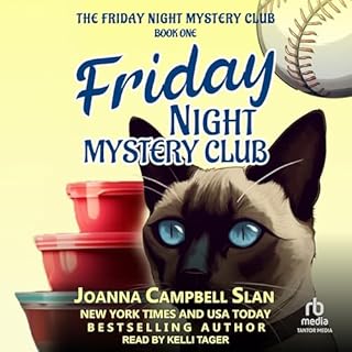 The Friday Night Mystery Club Audiobook By Joanna Campbell Slan cover art