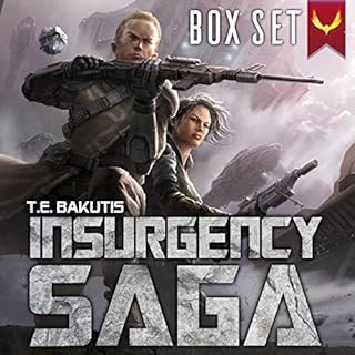 Insurgency Saga: The Complete Series Audiobook By T.E. Bakutis cover art