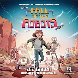 Fall of the Robots Audiobook By Lee Bacon, Chris Danger cover art