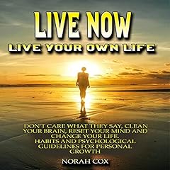 Live Now. Live Your Own Life cover art