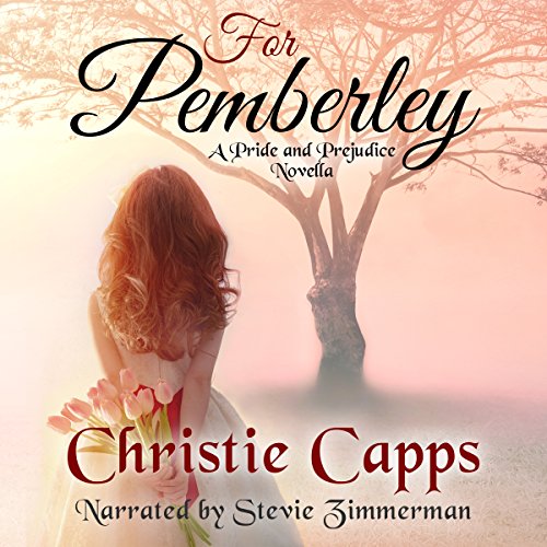 For Pemberley Audiobook By Christie Capps cover art