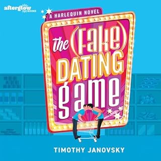 The (Fake) Dating Game Audiobook By Timothy Janovsky cover art