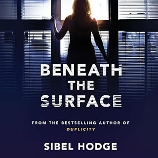 Beneath the Surface Audiobook By Sibel Hodge cover art