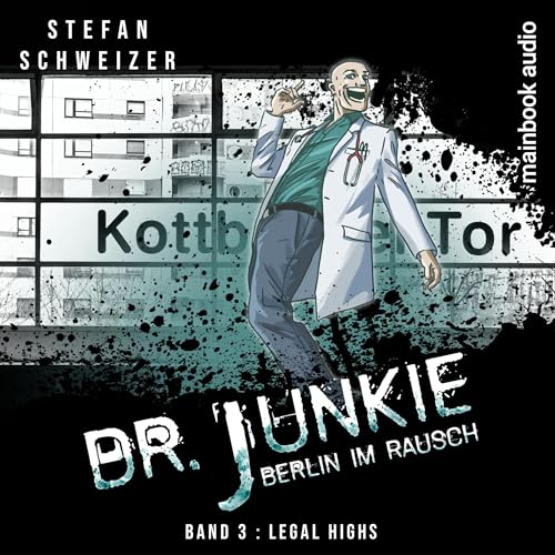 Legal Highs Audiobook By Stefan Schweizer cover art